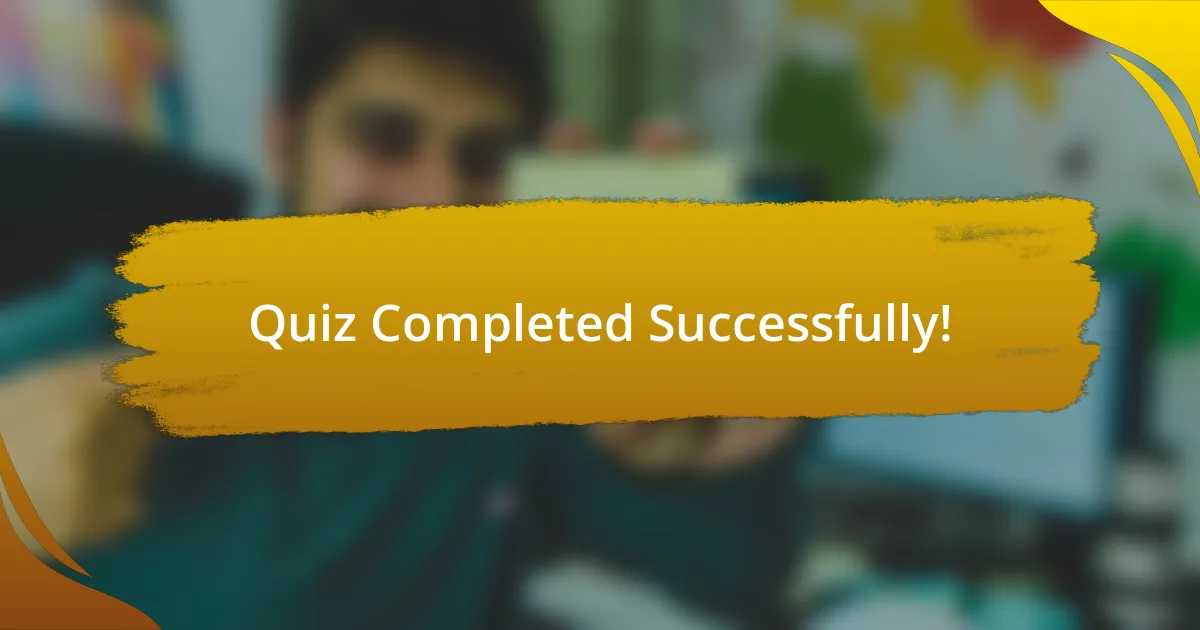 Quiz Completed Successfully!