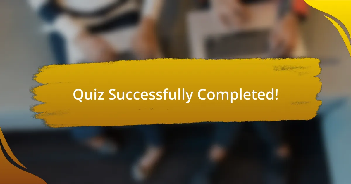 Quiz Successfully Completed!