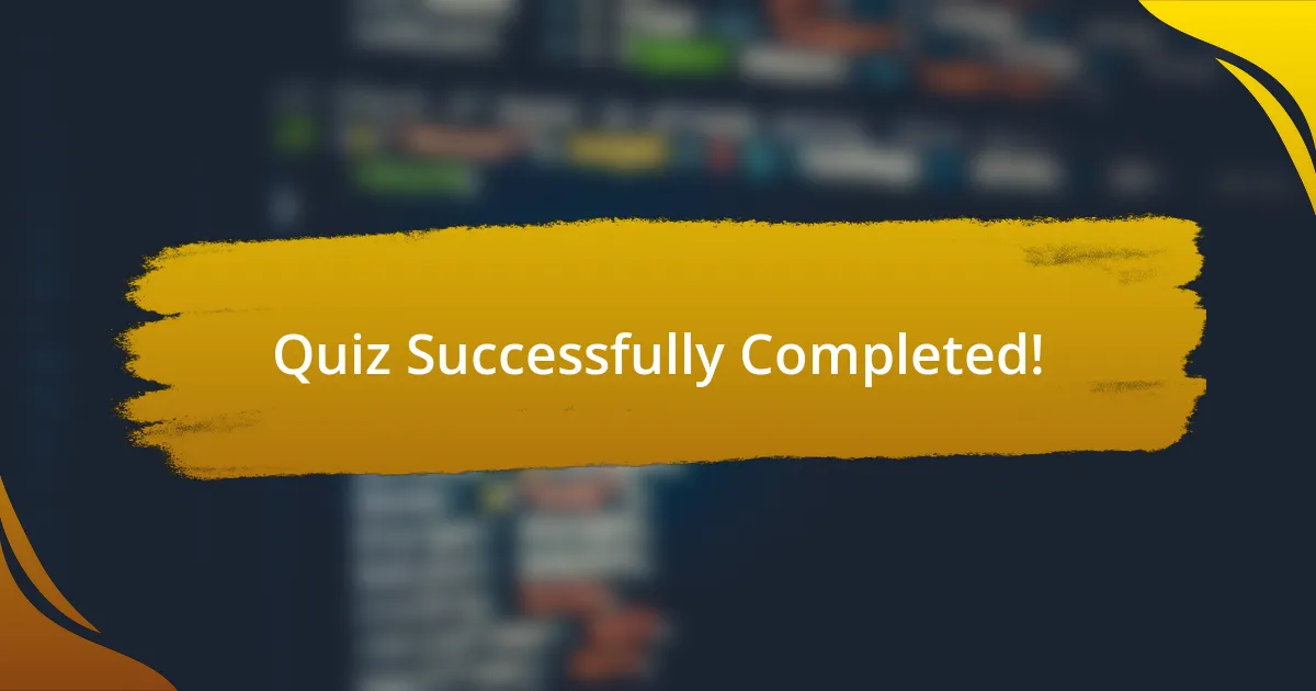 Quiz Successfully Completed!