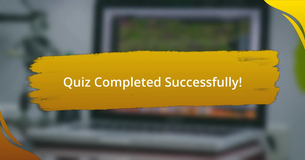 Quiz Completed Successfully!