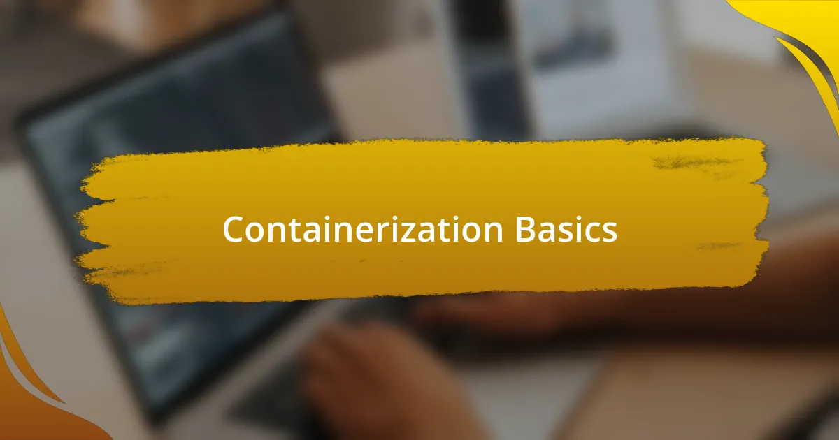 Containerization Basics