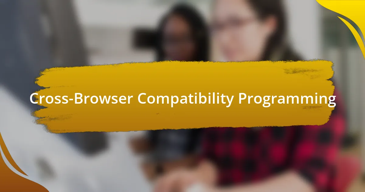 Cross-Browser Compatibility Programming