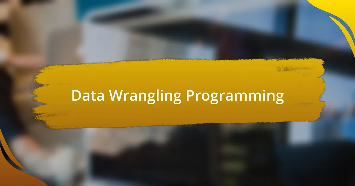 Data Wrangling Programming