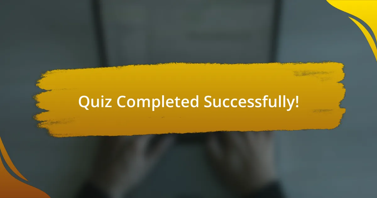 Quiz Completed Successfully!