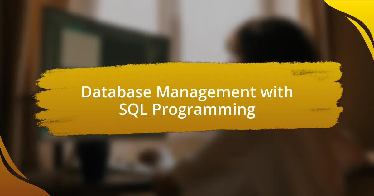 Database Management with SQL Programming