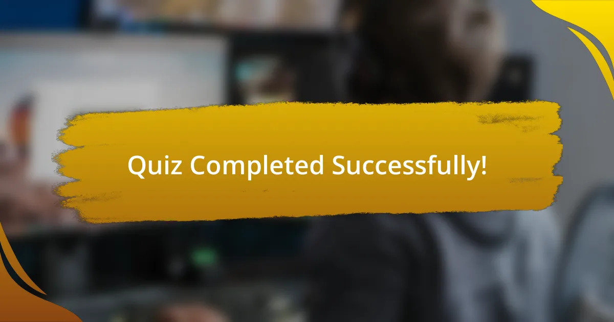 Quiz Completed Successfully!