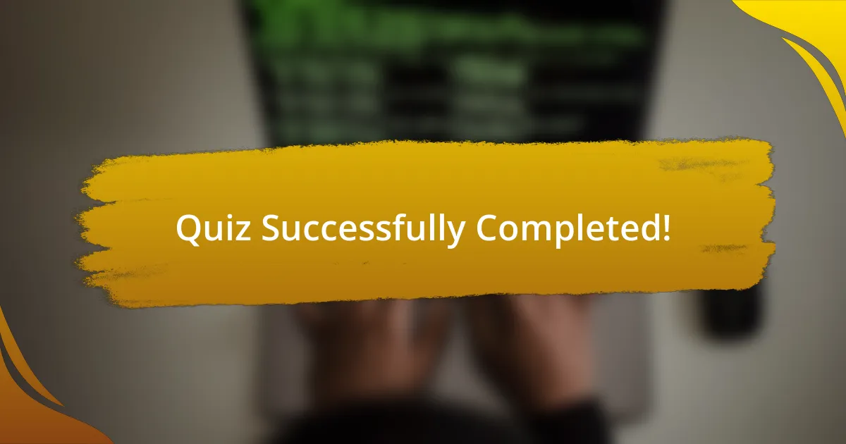 Quiz Successfully Completed!