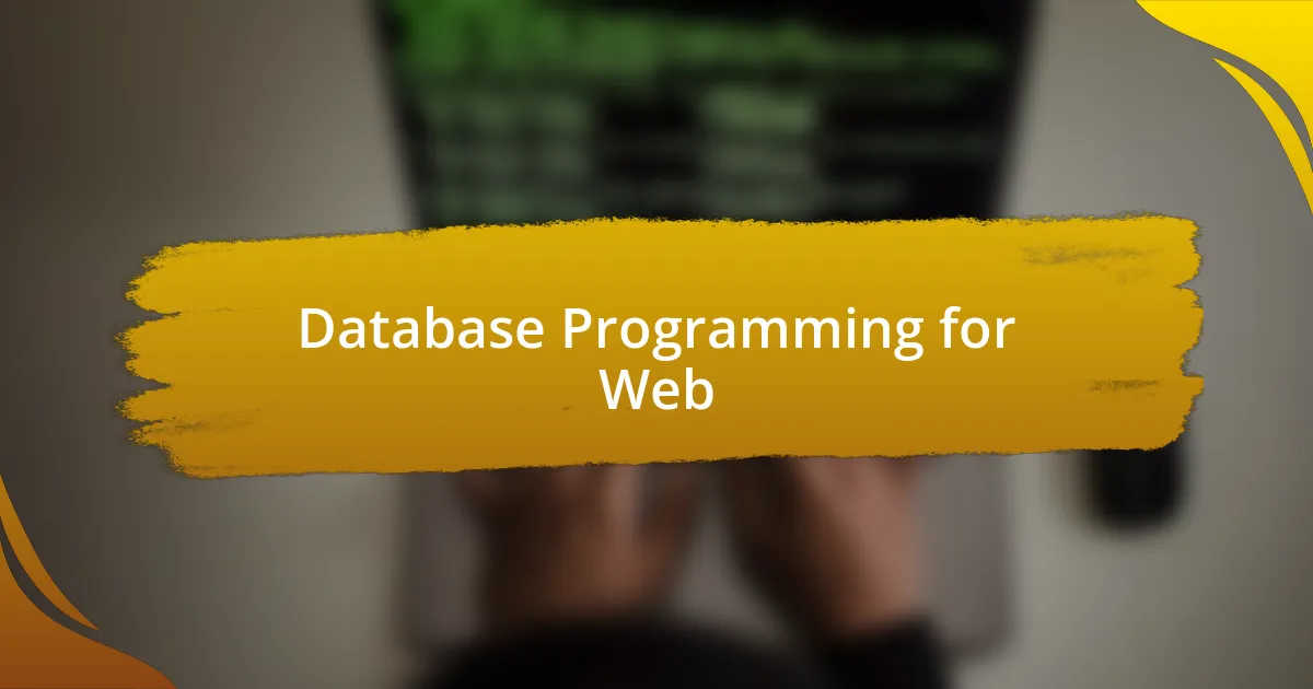 Database Programming for Web