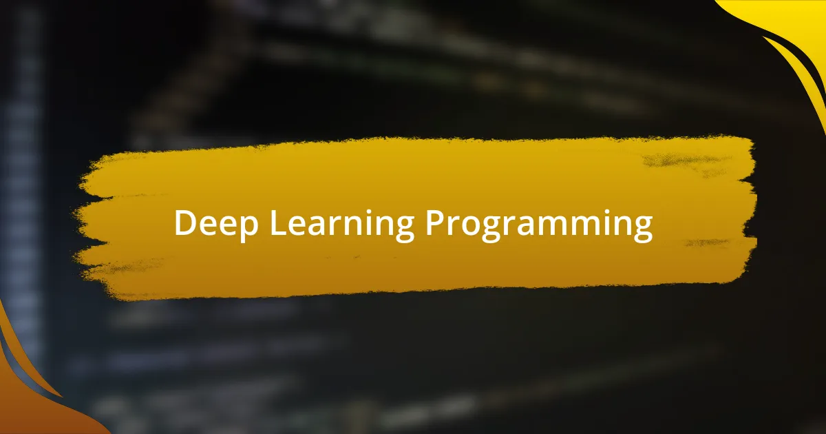 Deep Learning Programming