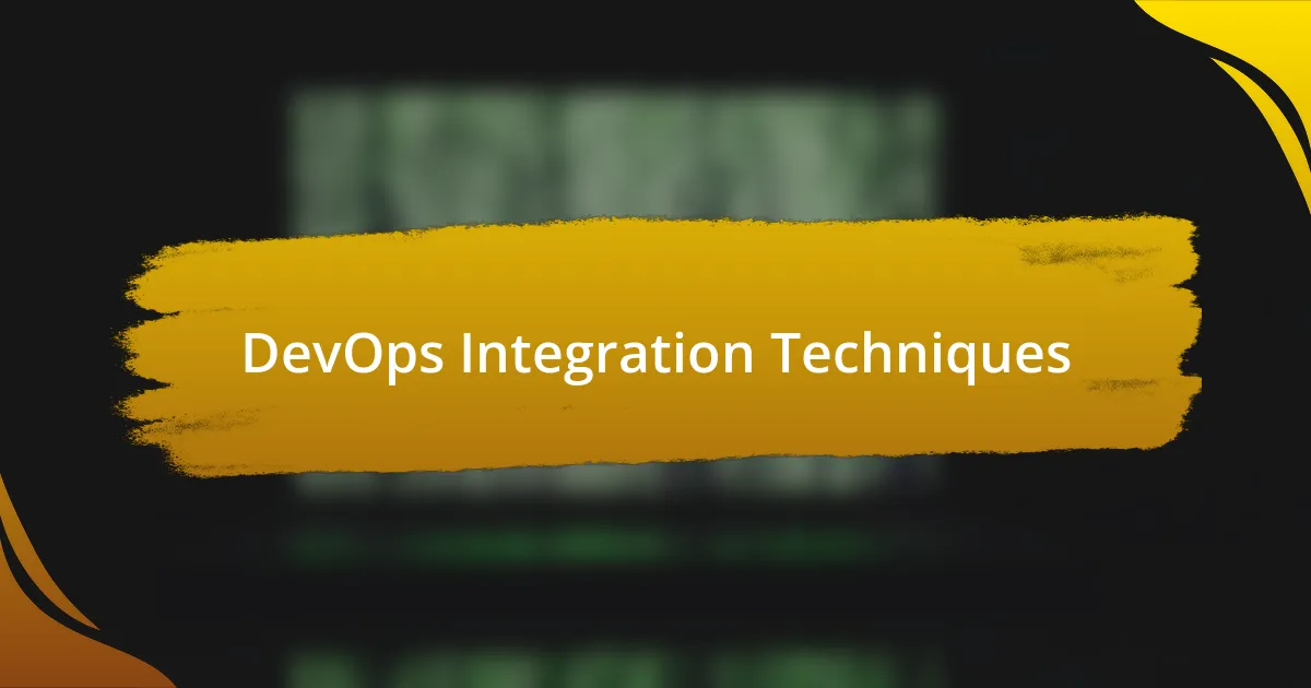 DevOps Integration Techniques