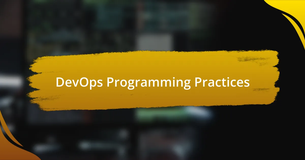 DevOps Programming Practices