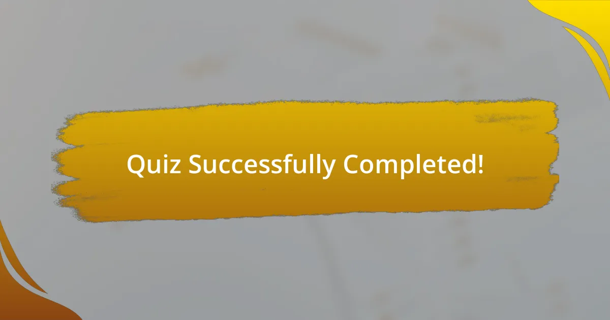 Quiz Successfully Completed!