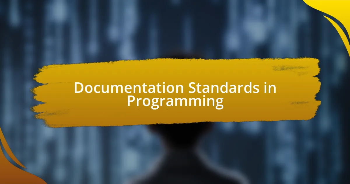 Documentation Standards in Programming