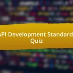 API Development Standards Quiz