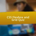 CSS Flexbox and Grid Quiz