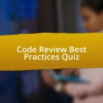 Code Review Best Practices Quiz