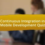 Continuous Integration in Mobile Development Quiz