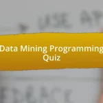 Data Mining Programming Quiz