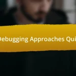 Debugging Approaches Quiz