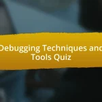 Debugging Techniques and Tools Quiz