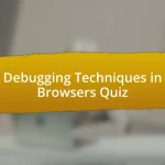 Debugging Techniques in Browsers Quiz