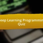 Deep Learning Programming Quiz