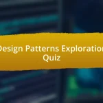 Design Patterns Exploration Quiz