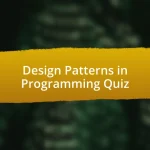 Design Patterns in Programming Quiz