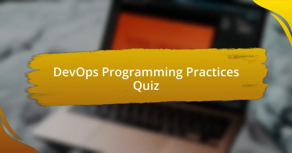 DevOps Programming Practices Quiz