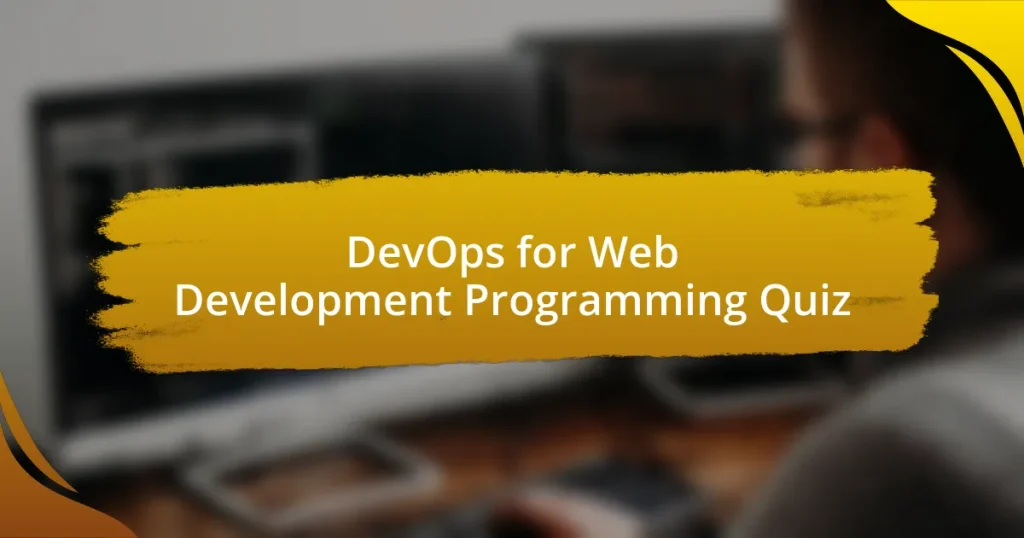 DevOps for Web Development Programming Quiz