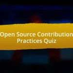 Open Source Contribution Practices Quiz