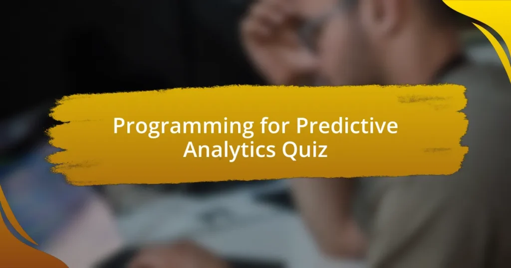 Programming for Predictive Analytics Quiz