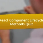 React Component Lifecycle Methods Quiz