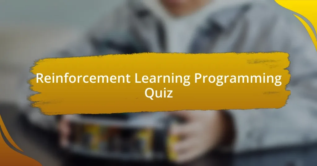 Reinforcement Learning Programming Quiz