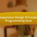 Responsive Design Principles Programming Quiz