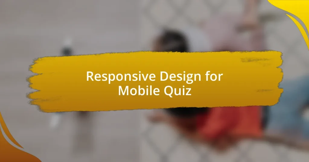 Responsive Design for Mobile Quiz