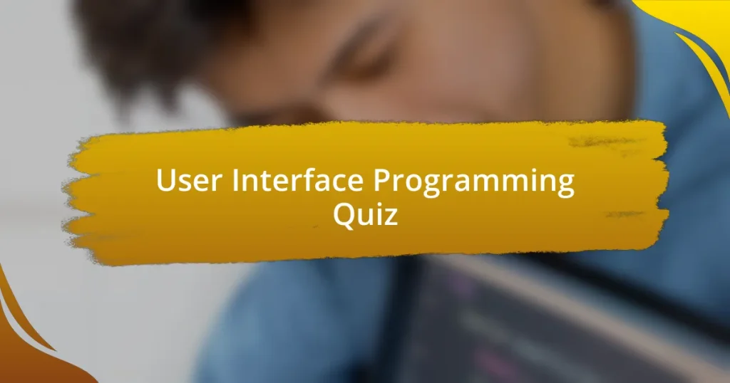 User Interface Programming Quiz