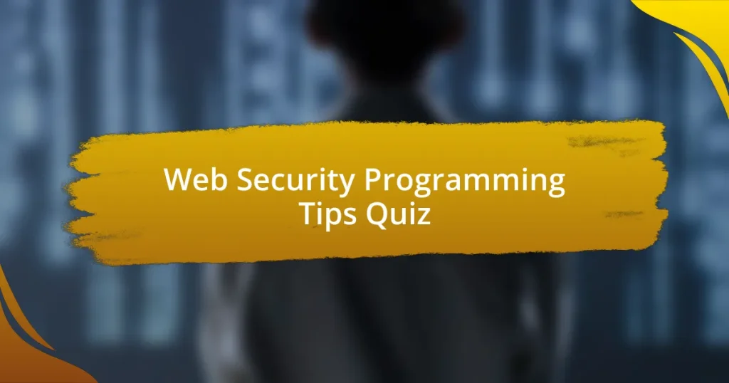 Web Security Programming Tips Quiz