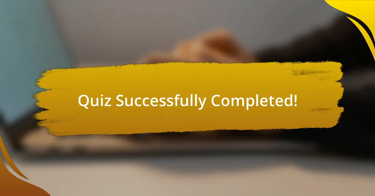 Quiz Successfully Completed!