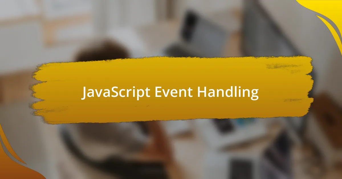 JavaScript Event Handling