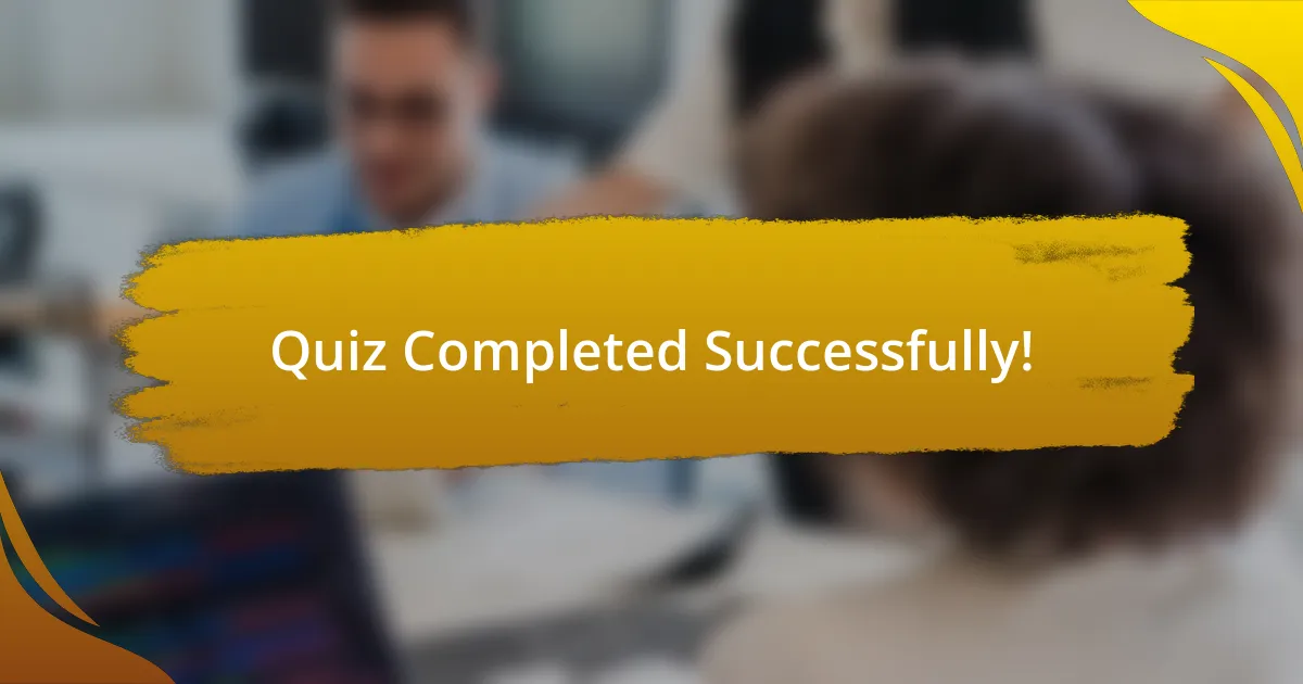 Quiz Completed Successfully!