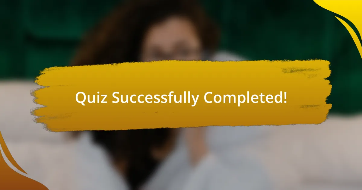 Quiz Successfully Completed!