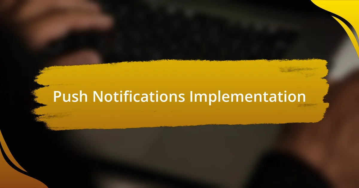 Push Notifications Implementation