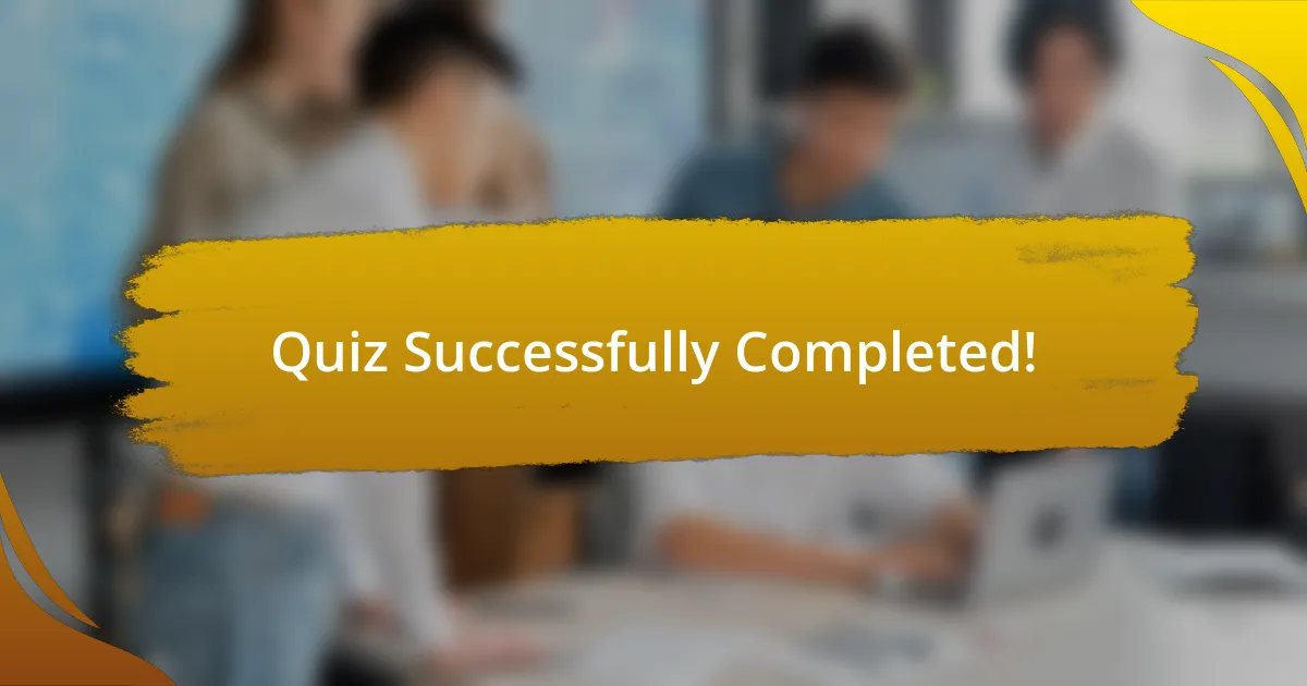 Quiz Successfully Completed!