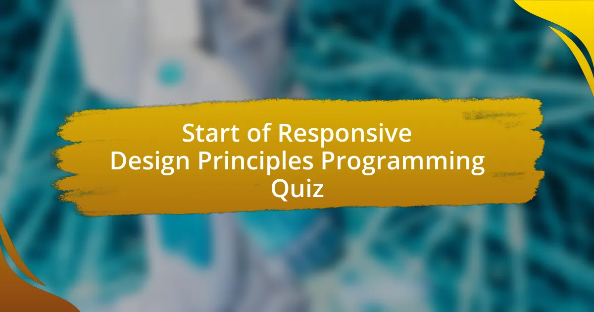 Start of Responsive Design Principles Programming Quiz