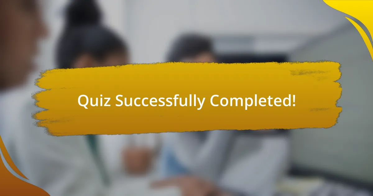 Quiz Successfully Completed!