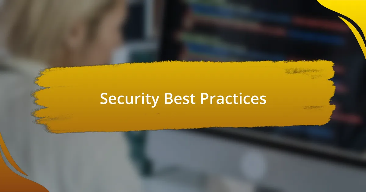 Security Best Practices