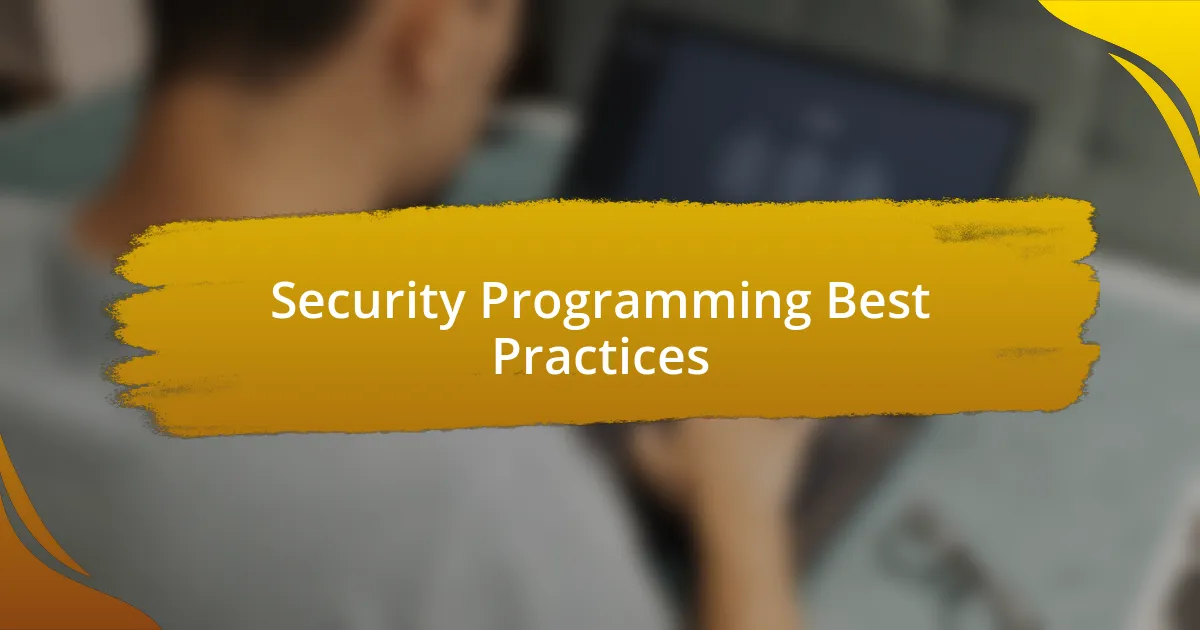 Security Programming Best Practices