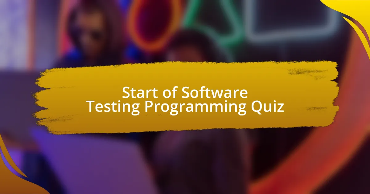 Start of Software Testing Programming Quiz