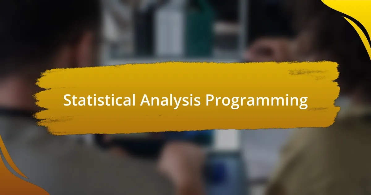 Statistical Analysis Programming